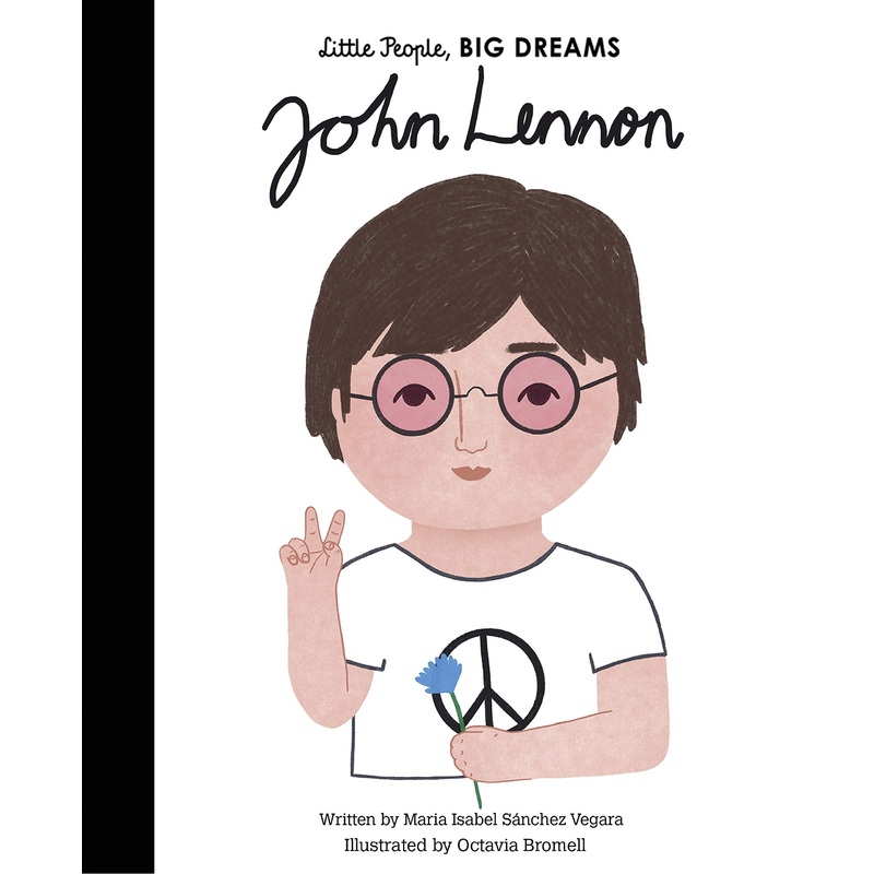Little People, Big Dreams Hardcover Book | John Lennon