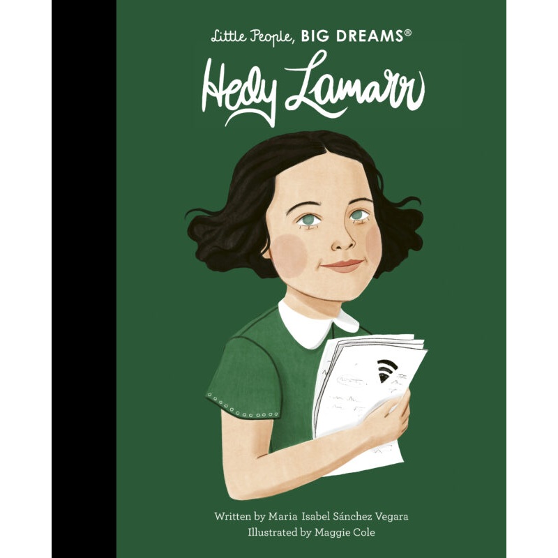 Little People, Big Dreams Hardcover Book | Hedy Lamarr