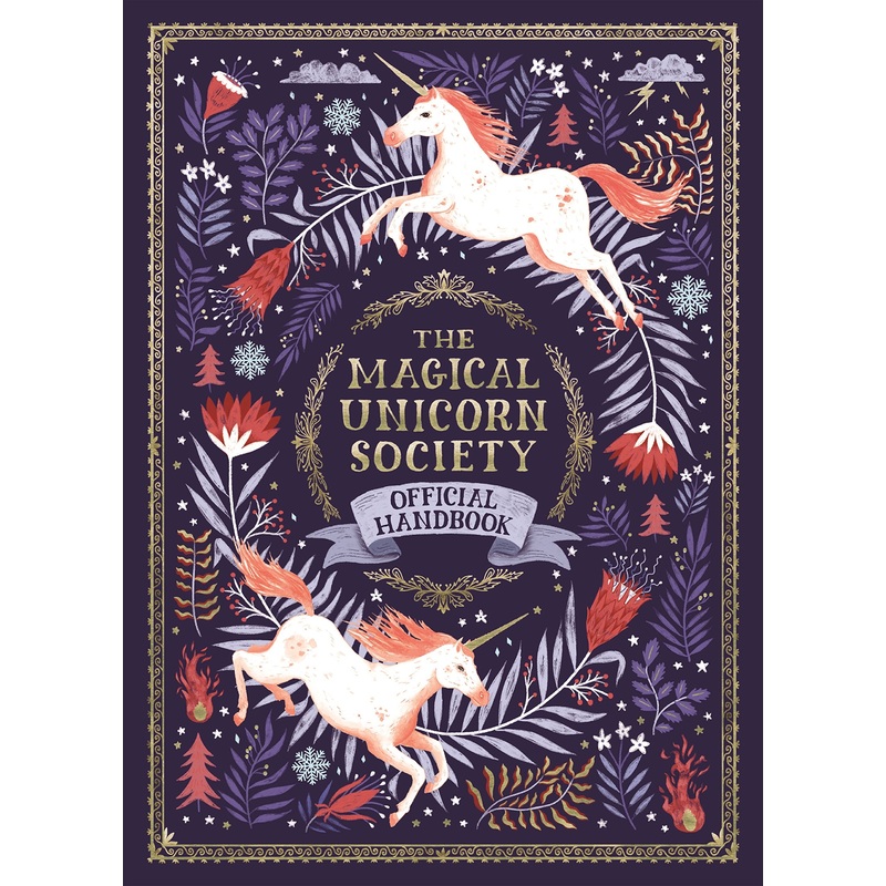 The Magical Unicorn Society The Official Handbook Hardcover