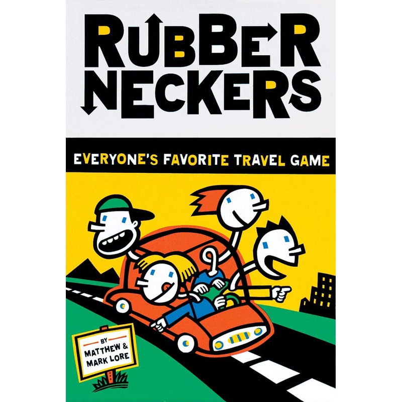 Rubberneckers: Everyone’s Favorite Travel Game A Fun and Entertaining Road Trip Game for Kids