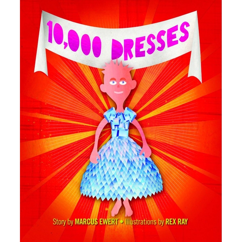 10,000 Dresses by: Marcus Ewert