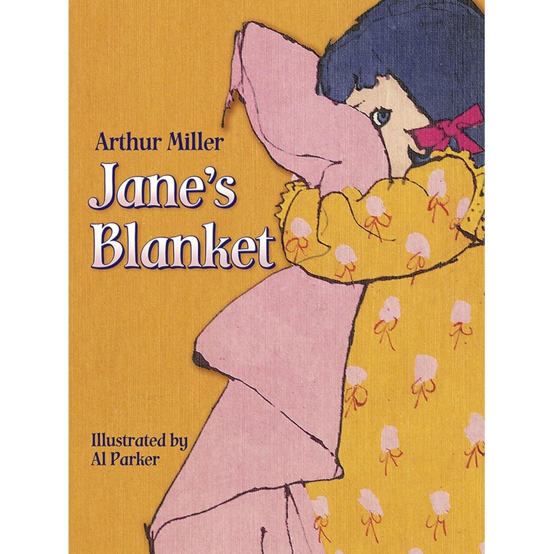 Jane’s Blanket by Arthur Miller