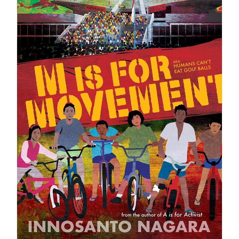 M is for Movement by: Innosanta Nagara