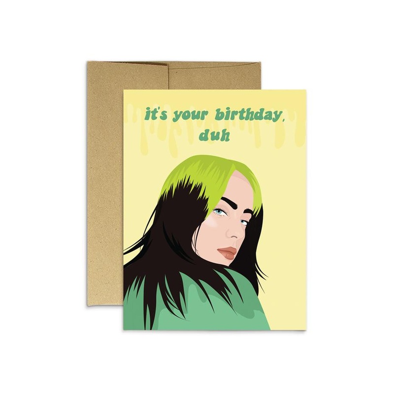 Billie Birthday: Its your birthday, duh