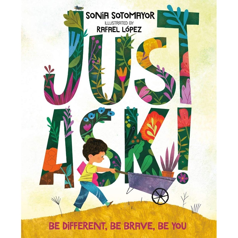 Just Ask!’ Says Sonia Sotomayor.