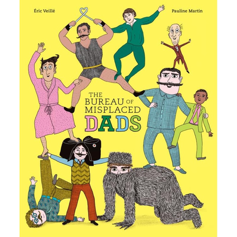 Bureau of Misplaced Dad Hardcover by ric Veill and Pauline Martin