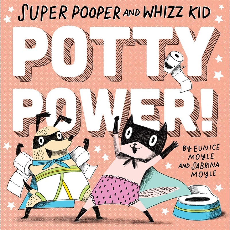 SUPER POOPER AND WHIZZ KID: POTTY POWER!