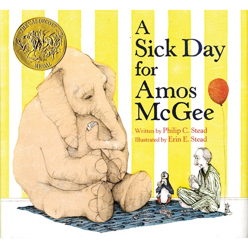 A Sick Day for Amos McGee (written by Philip C. Stead; illustrated by Erin E. Stead)