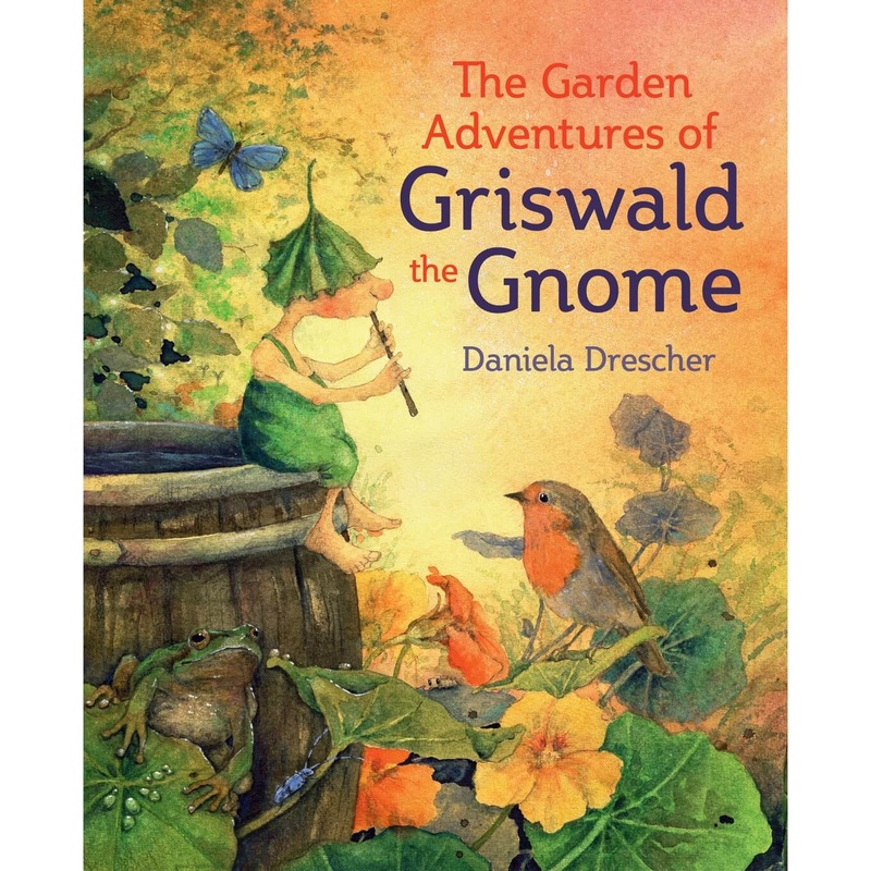 The Garden Adventures of Griswald the Gnome