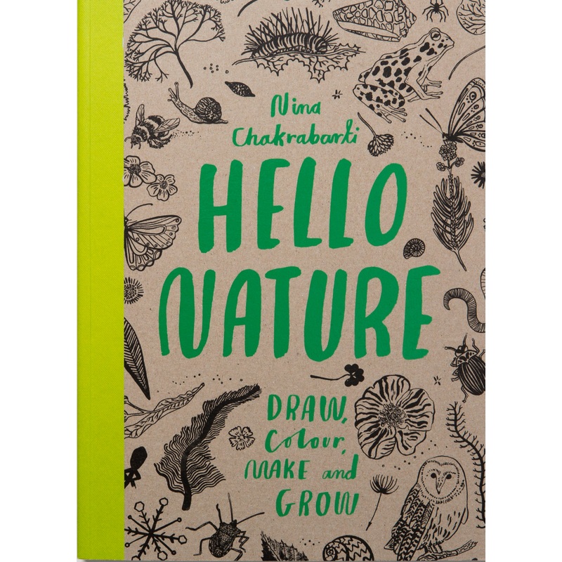 Hello Nature | Draw, Colour, Make and Grow