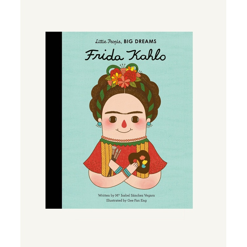 Little People, Big Dreams: Frida Kahlo