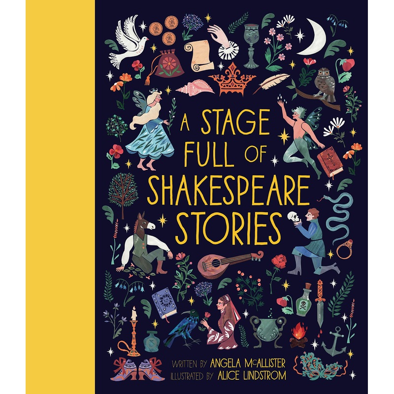 A Stage Full of Shakespeare Stories | 12 Tales from the world’s most famous playwright
