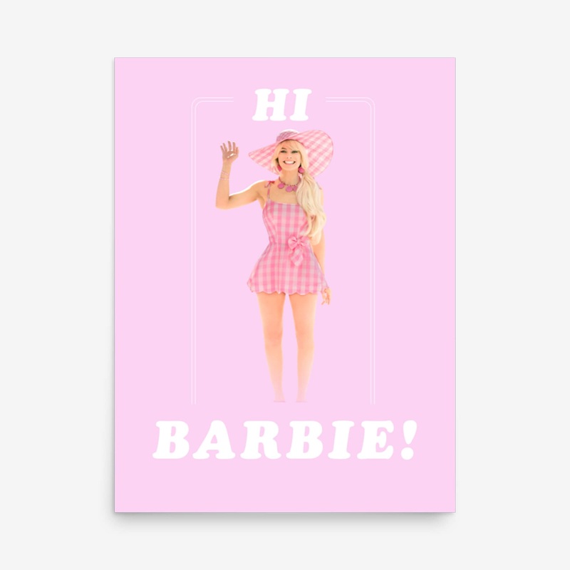 Hi Barbie! Poster Print  Barbie The Movie