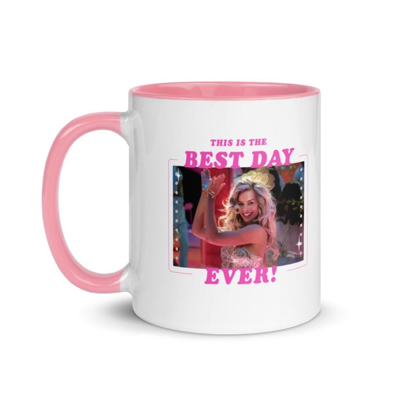 This Is The Best Day Ever! Mug  Barbie The Movie