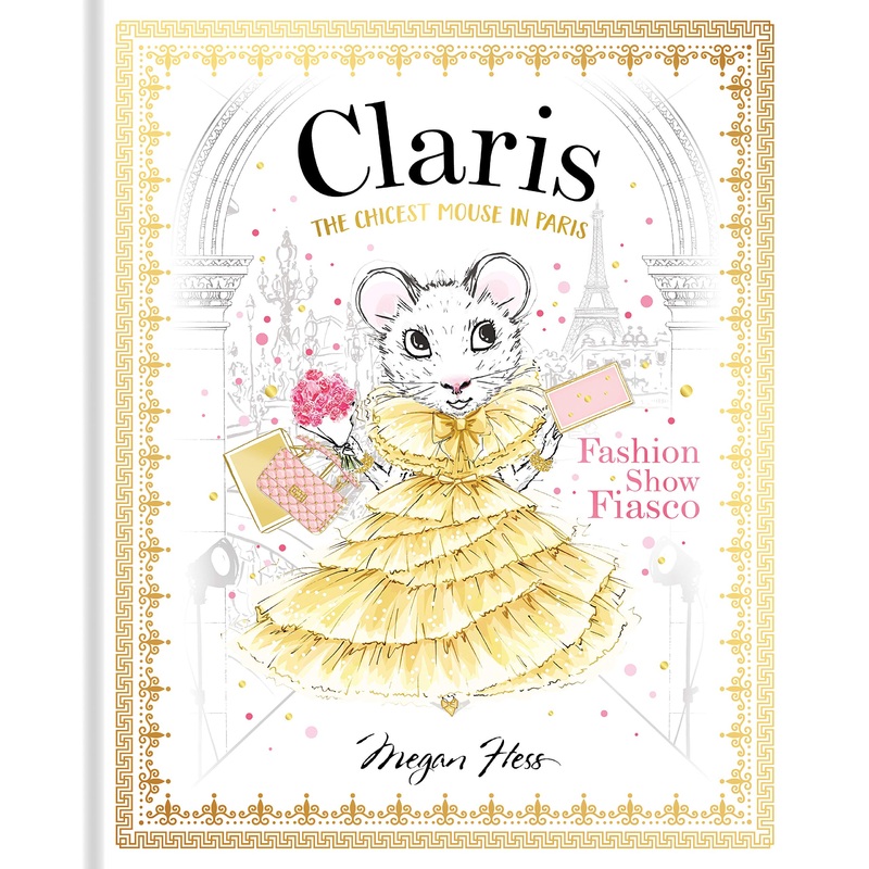 Claris – Fashion Show Fiasco by Megan Hess