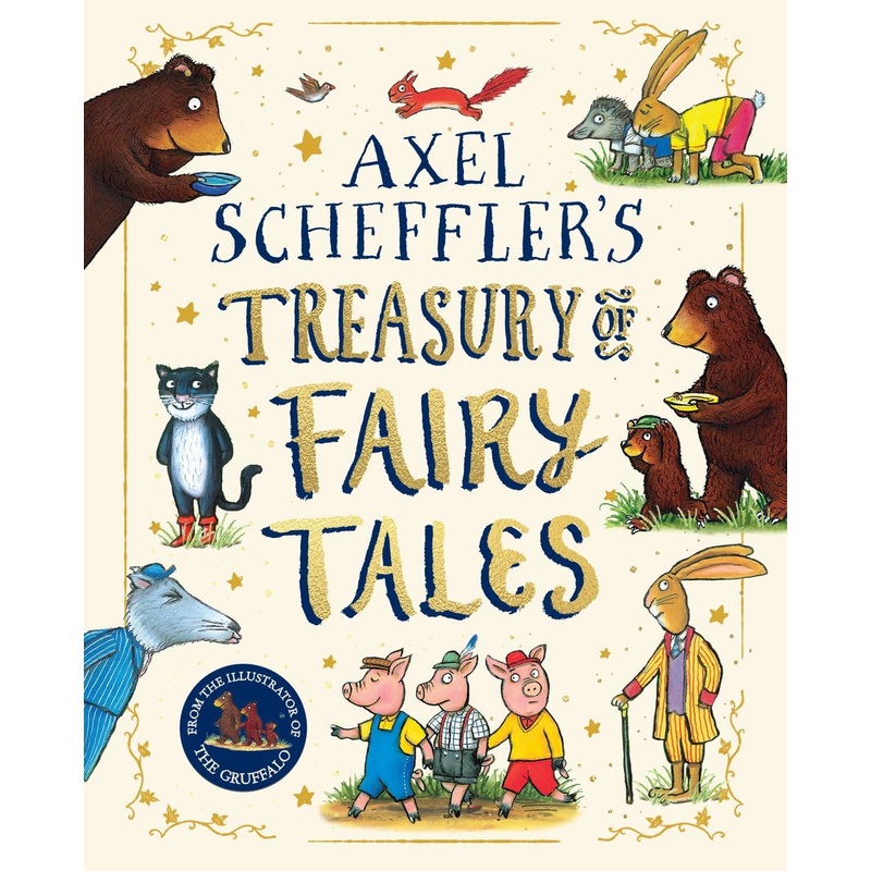 Axel Scheffler’s Treasury of Fairy Tales Book