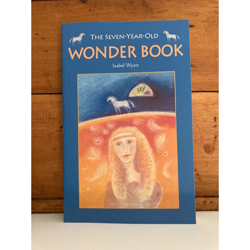 Chapter Book for Young Readers – THE SEVEN-YEAR-OLD WONDER BOOK